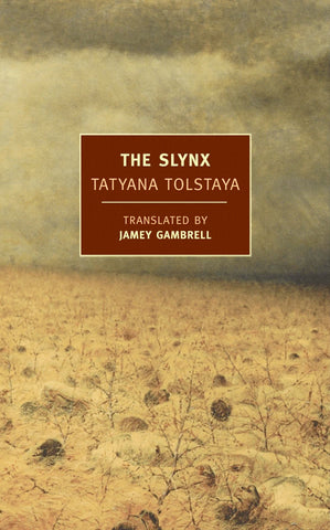 The Slynx by Tatyana Tolstaya