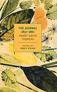 Henry David Thoreau : The Journal 1837-1861