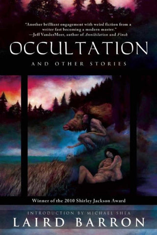Occultation & Other Stories by Laird Barron