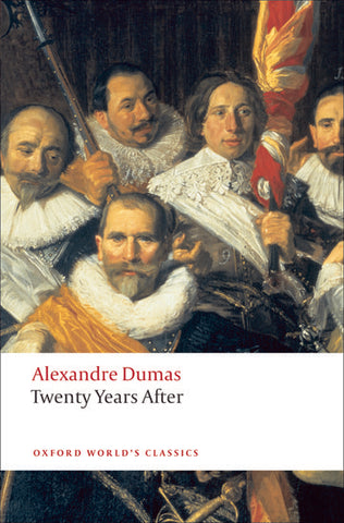 Twenty Years After by Alexandre Dumas (Oxford)