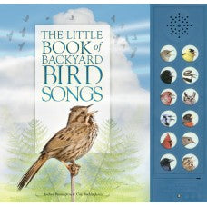 The Little Book of Backyard Bird Songs by Andrea Pinnington & Caz Buckingham