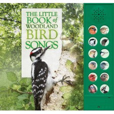 The Little Book of Woodland Bird Songs by Andrea Pinnington & Caz Buckingham