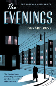 The Evenings by Gerard Reve