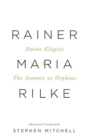 Duino Elegies & the Sonnets by Rainer Maria Rilke