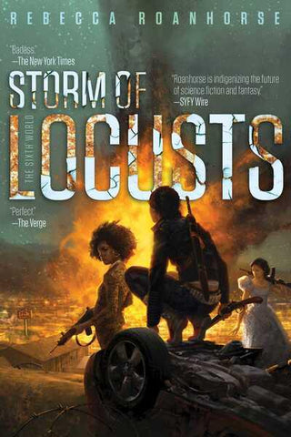 Sixth World #2: Storm of Locusts by Rebecca Roanhorse