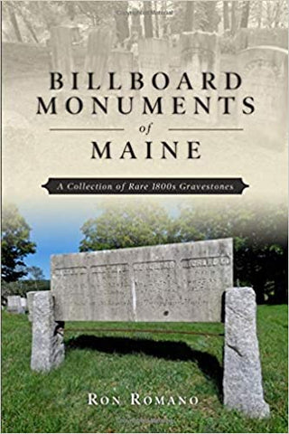 Billboard Monuments of Maine by Ron Romano - SIGNED!