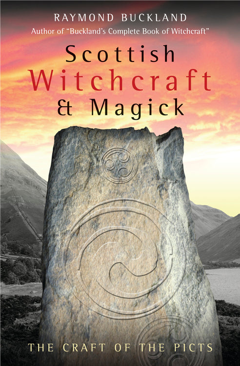Scottish Witchcraft & Magick: The Craft of the Picts by Raymond Buckland