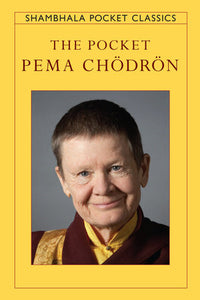 The Pocket Pema Chodron - Shambhala Pocket edition