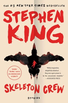 Skeleton Crew: Stories by Stephen King