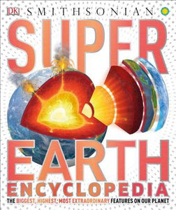 DK Smithsonian Super Earth Encyclopedia!