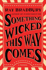 Something Wicked This Way Comes by Ray Bradbury - mmpbk