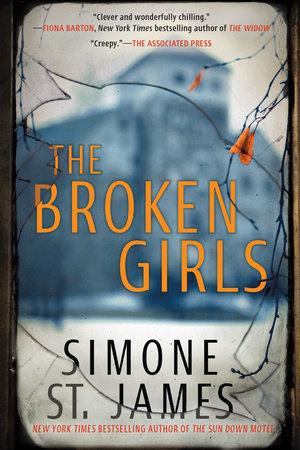 The Broken Girls by Simone St. James