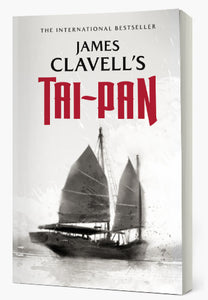 The Asian Saga #2: Tai-Pan by James Clavell