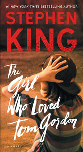 The Girl Who Loved Tom Gordon by Stephen King - mmpbk
