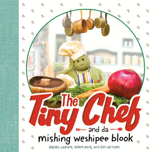 The Tiny Chef & Da Mishing Weshipee Blook - hardcvr