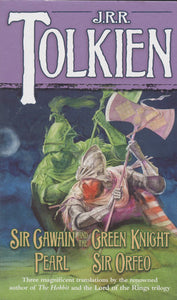 Sir Gawain & the Green Knight translated by J.R.R. Tolkien