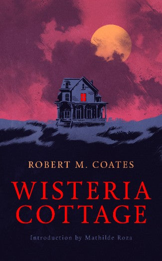 Wisteria Cottage by Robert M. Coates