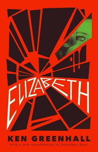 Elizabeth by Ken Greenhall