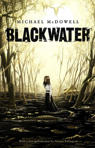 Blackwater by Michael McDowell