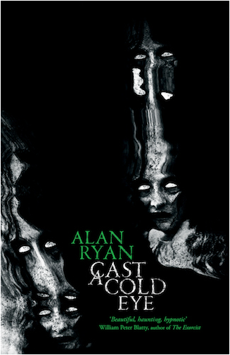 Cast a Cold Eye by Alan Ryan