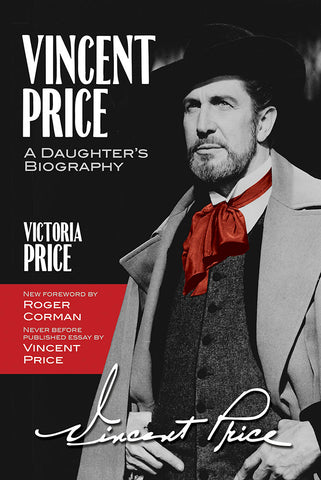 Vincent Price: A Daughter's Biography by Victoria Price