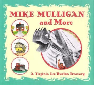 Mike Mulligan & More by Virginia Lee Burton - hardcvr