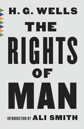The Rights of Man by H. G. Wells