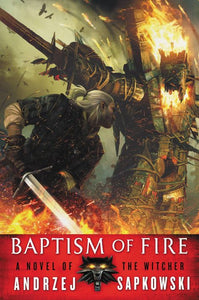 Andrzej Sapkowski's The Witcher #3 - Baptism of Fire