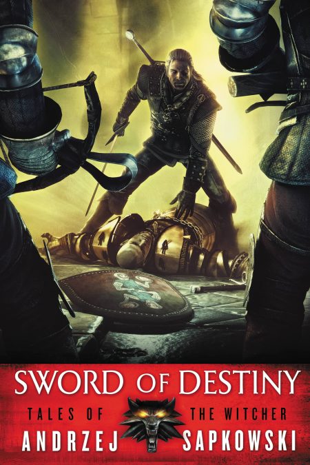 Andrzej Sapkowski's The Witcher - Sword of Destiny