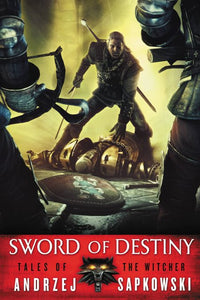Andrzej Sapkowski's The Witcher - Sword of Destiny