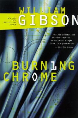 Burning Chrome by William Gibson - tpbk