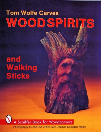 Tom Wolfe Carves Woodspirits & Walking Sticks